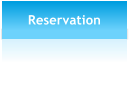 Reservation